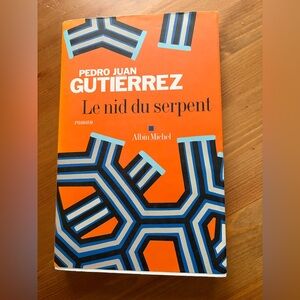 Pedro Juan Gutierrez "Le nid du serpent"